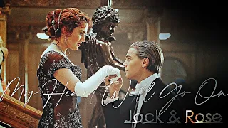 Rose & Jack [Titanic] My heart will go on