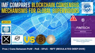Important IMF Research | Comparing #Blockchain Consensus Mechanisms for Global Supervisors #Crypto