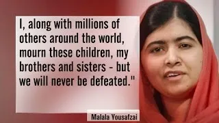 Malala Yousafzai on deadly Pakistan school attack: "We will never be defeated"