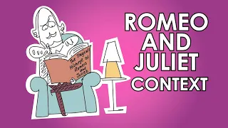 Romeo and Juliet Context Lesson - Shakespeare Today