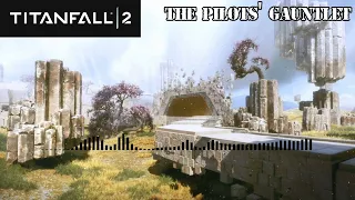 "The Pilots' Gauntlet" | A Songification of Titanfall 2's Campaign (1st Level)