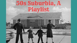 Cruisin' Through 50s Suburbia  Doo Wop Dreams & Classic Hits (Playlist)