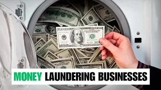 Most Common Money Laundering Businesses