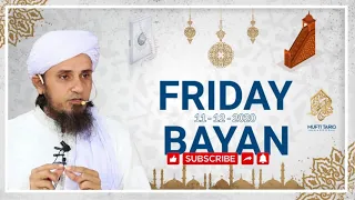 Mufti Tariq Masood | Friday Bayan 11-12-2020 | Mufti Tariq Masood Speeches Latest Bayan 2020