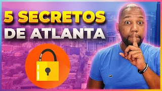 🤔 5 Cosas Que DEBES Saber Antes De Mudarte a Atlanta 💥