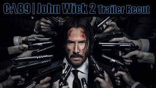 John Wick Chapter 2 - Trailer Recut (Tha Trickaz)