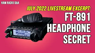 The hidden switch most FT-891 users don't know about - July 2022 Livestream Excerpt #hamradioqa