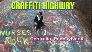 Graffiti Highway, Centralia, Pennsylvania || Pennsylvania’s Colorful Graffiti Highway