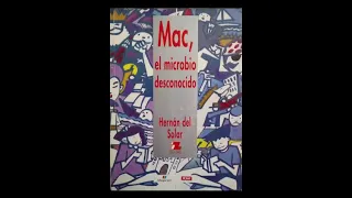 MAC EL MICROBIO DESCONOCIDO AUDIO LIBRO DE HERNAN DEL SOLAR