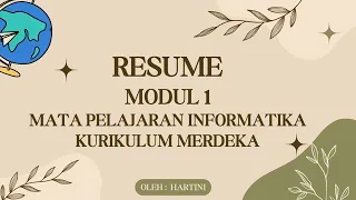 RESUME MODUL 1 INFORMATIKA DI KURIKULUM MERDEKA