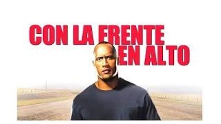 WALKING TALL CON LA FRENTE EN ALTO PELÍCULA COMPLETA EN ESPAÑOL LATINO - HD FULL