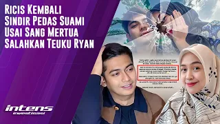 Ricis Kembali Sindir Pedas Teuku Ryan Terkait Ingin Bermesraan | Intens Investigasi | Eps 3700