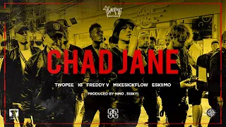 CHAD JANE (ชัดเจน)   Official MV.   Twopee Southside Ft. IG , ESKIIMO ,  MikeSickFlow, Freddy V