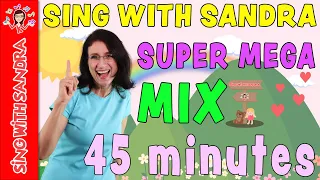 💖 Super Mega Mix 💖 Children's Songs | Children's Stories | Sing With Sandra