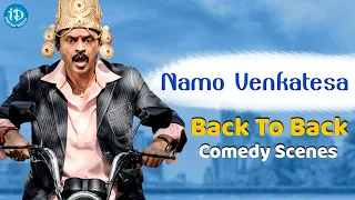 Namo Venkatesa Movie Full Non Stop Back To Back Comedy Scene | Comedy Scenes Telugu