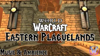 World of Warcraft - Eastern Plaguelands Soundtrack - Music & Ambience