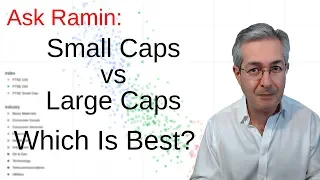 Small Caps Versus Large Caps: Which Is Best?