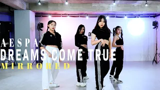 aespa 에스파 'Dreams Come True'  안무 거울모드 (Practice.ver) Mirrored