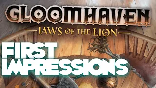 Gloomhaven: Jaws of the Lion - First Impressions!
