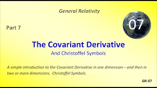 The Covariant Derivative (and Christoffel Terms)