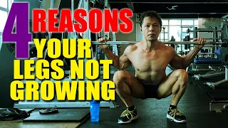 4 Reasons your leg muscles not growing!