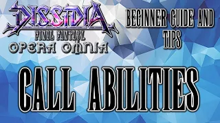 DFFOO Beginner Guide - Call Abiltiies