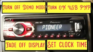 DIY - Car Stereo Pioneer Single Din | Turn OFF Demo | Turn ON USB-PNP | Set Clock Time | Fade OFF