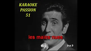 KARAOKE GILBERT BECAUD . Je reviens te chercher nouvelle orchestration 2010  KARAOKE PASSION 51