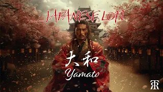 Yamato  - Japanese Lofi [Solo track]