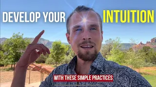 Surprisingly Easy Ways to Develop your Intuition