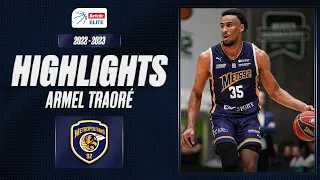 Armel Traoré Top Plays of the Season | Betclic ELITE 2022-23 | LNB Officiel