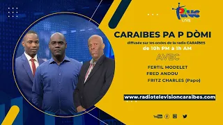 En Direct | Caraibes pap domi | 30 Mars 2022