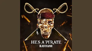 He's A Pirate