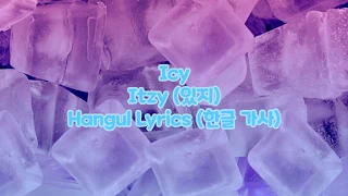 ITZY (있지) - 'ICY' - Hangul Lyrics (한글 가사)