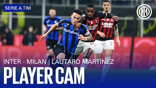 PLAYER CAM | LAUTARO MARTÍNEZ VS MILAN 🐂⚫🔵📹