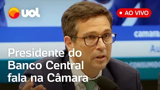 🔴 Campos Neto na Câmara ao vivo: Presidente do BC discute política monetária, juros e inflação