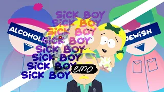 Sick boy meme| South Park| butter stotch | Satire Video!!