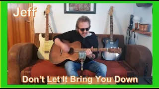 Don’t Let It Bring You Down - Neil Young - Unplugged Cover
