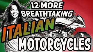 12 Breathtaking Italian Motorcycles