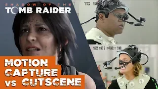 Shadow of the Tomb Raider: Motion Capture vs Cutscene