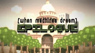 When Machines Dream - Epilogue