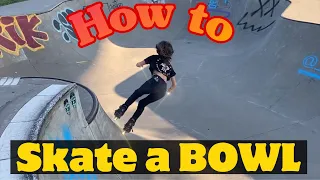 How to skate a bowl! Bowl skaters!One step at a time🌱