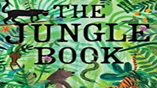 The Jungle Book by Rudyard Kipling ~ Full Audiobook