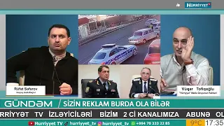 Prokuror dedi ki burda qeyri adi nə var ki hamı bilir da yol polisnin rüvət almasını