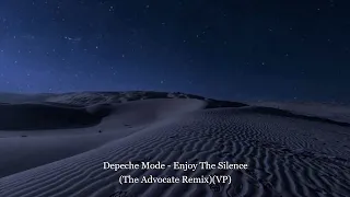 Depeche Mode - Enjoy The Silence (The Advocate Remix)(VP)