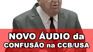 Novo Áudio da Confusão na CCB/USA - Ancião Davi Trevisam