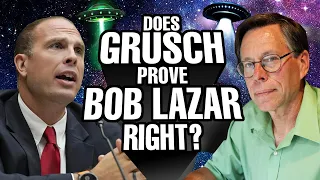 Does the Grusch Testimony prove Bob Lazar right? Can David Grusch be Debunked & Explained?