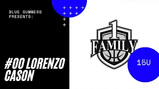 Basketball Profile: #00 - Lorenzo Cason #1FamilyHoops - Mixtape