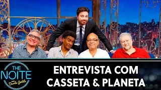 Entrevista com Casseta & Planeta | The Noite (17/10/19)