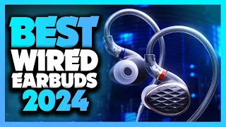 Best Wired Earbuds in 2024 - Must Watch Before Buying!